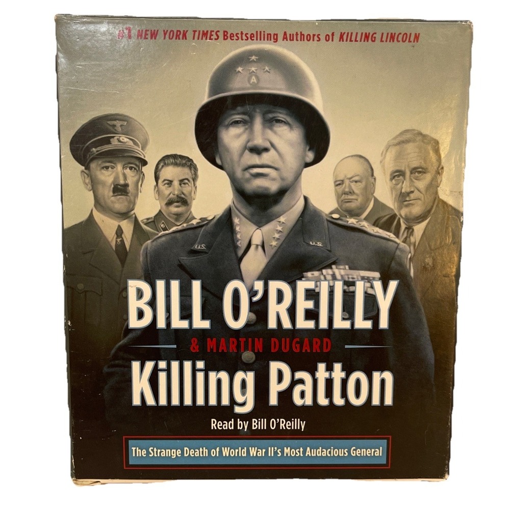 Killing Patton 7 Cd Set Audiobook Read By Bill O'Reilly Martin Dugard